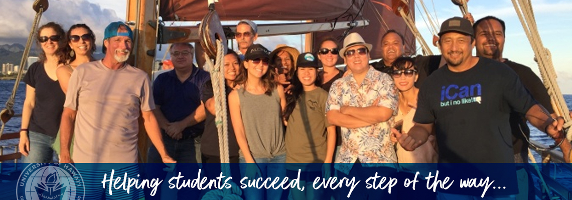 Group of Waianae Moku staff and faculty aboard canoe out at sea. Text reads, helping students succeed, every step of the way...