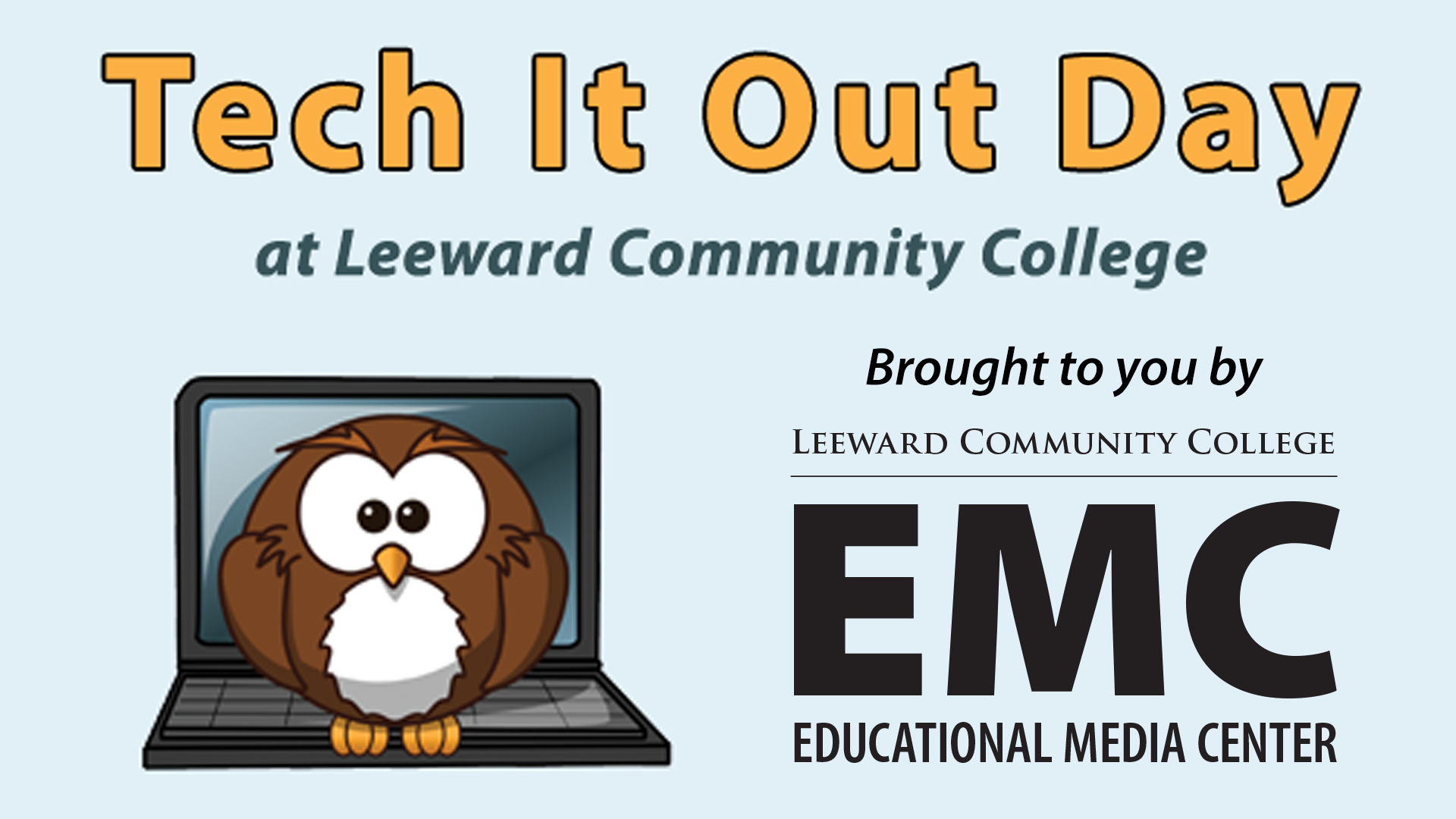 Tech it out day at Leeward CC, brought to you by Educational Media Center