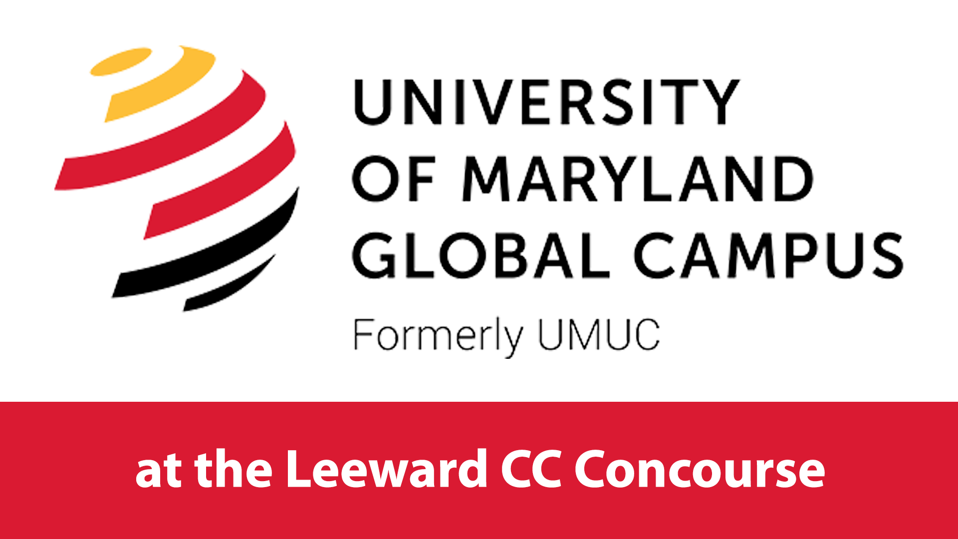 University of Maryland Global Campus at the Leeward CC Concourse