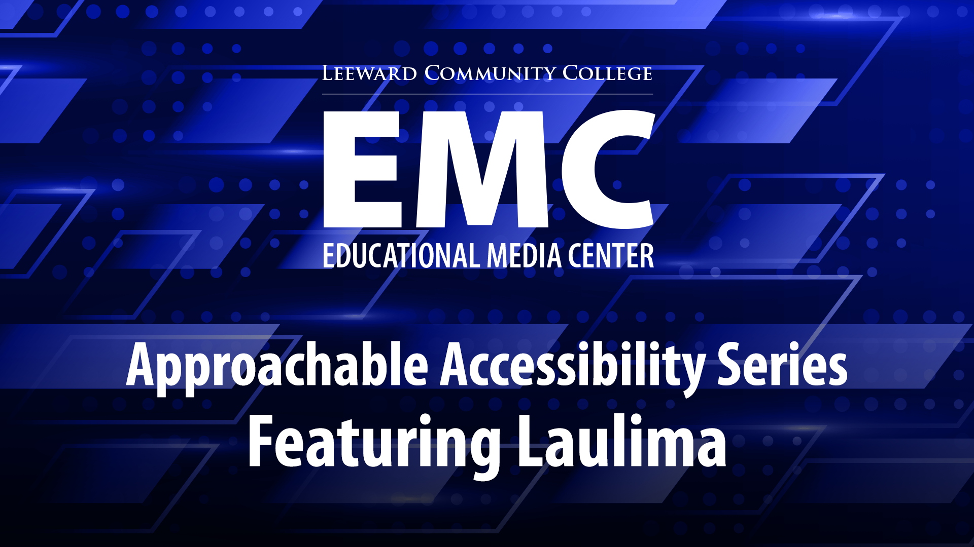 Approachable Accessibility Series Featuring Laulima